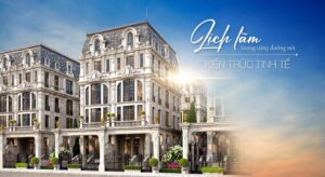 Dự án Nobel Palace Long Biên – Phiên bản giới hạn