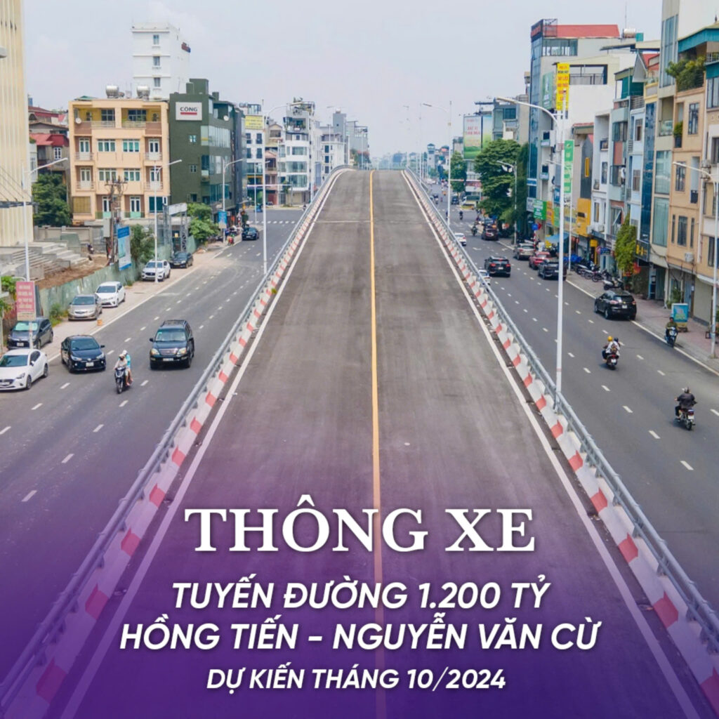 Thông xe chính thức tuyến cầu - đường Hồng Tiến đi Nguyễn Văn Cừ